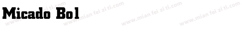 Micado Bold字体转换